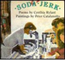 Soda Jerk - Cynthia Rylant, Peter Catalanotto