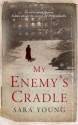 My Enemy's Cradle - Sara Young