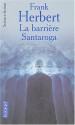 La Barrière Santaroga (French Edition) - Frank Herbert