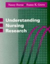 Understanding Nursing Research - Nancy Burns, Susan K. Grove