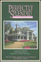 Perfectly Splendid - McFaddin-Ward House, Jan Johnson, Arlene Troutman