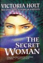 The Secret Woman - Victoria Holt