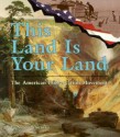 This Land is Your Land: The American Conservation Movement - Sylvia Whitman