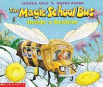 The Magic School Bus Inside a Beehive - Joanna Cole, Bruce Degen