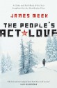 The People's Act of Love - James Meek