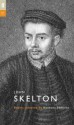 John Skelton (Poet to Poet) - John Skelton, Anthony Thwaite