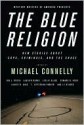 The Blue Religion - Mystery Writers of America, Michael Connelly, Edward D. Hoch, Laurie R. King