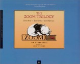 The Zoom Trilogy - Tim Wynne-Jones, Eric Beddows