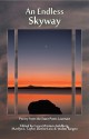 An Endless Skyway: Poetry from the State Poets Laureate - Caryn Mirriam-Goldberg, Marilyn L. Taylor, Denise Low, Walter Bargen (editors)