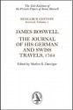 The Journal of His German and Swiss Travels, 1764 - James Boswell