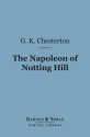 The Napoleon of Notting Hill - G.K. Chesterton