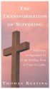 Transformation of Suffering (P) - Thomas Keating