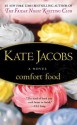 Comfort Food - Kate Jacobs