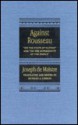 Against Rousseau: On the State of Nature and On the Sovereignty of the People - Joseph de Maistre