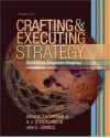 Crafting and Executing Strategy (with OLC access card) - Arthur A. Thompson Jr., John E. Gamble, A.J. Strickland