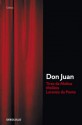 Don Juan - Tirso de Molina, Molière, Lorenza Da Ponte