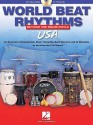 World Beat Rhythms U.S.A.: Beyond the Drum Circle [With CD (Audio)] - Maria Martinez, Ed Roscetti