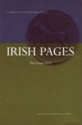 Irish Pages: Spring / Summer 2005 /A Journal Of Contemporary Writing - Chris Agee, Cathal Ó Searcaigh, Denis Sampson, Richard Tillinghast, Patricia Craig, Liam Ó Muirthile, John Montague, Glenn Patterson, John Knowles, Daniel Wessbort, Mélina Gacoin, Seán Lysaght, Seán Mac Aindreasa, Louis MacNeice, Michael Hamburger, Gerard Smyth, Malcolm 