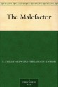 The Malefactor - E. Phillips Oppenheim