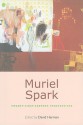 Muriel Spark: Twenty-First-Century Perspectives - David Herman