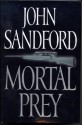 Mortal Prey (Lucas Davenport, #13) - John Sandford