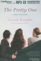 The Pretty One: A Novel about Sisters - Lucinda Rosenfeld