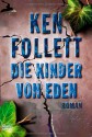 Die Kinder Von Eden - Ken Follett