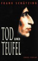 Tod und Teufel (Taschenbuch) - Frank Schätzing