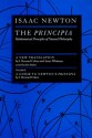 The Principia: Mathematical Principles of Natural Philosophy - Isaac Newton