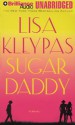 Sugar Daddy - Lisa Kleypas, Jeannie Stith