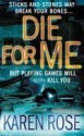 Die For Me - Karen Rose