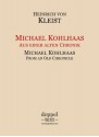 Michael Kohlhaas - Bilingual German-English Edition / zweisprachig Deutsch-Englisch (German Edition) - Heinrich von Kleist, Igor Kogan, Tatiana Zelenska, Frances A. King