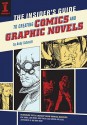 The Insider's Guide To Creating Comics And Graphic Novels - Andy Schmidt