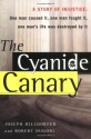 The Cyanide Canary - Joseph Hilldorfer, Robert Dugoni