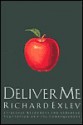 Deliver Me - Richard Exley