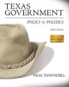 Texas Government: Policy and Politics (Longman Study Edition) (10th Edition) - Neal Tannahill