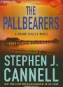 The Pallbearers - Scott Brick, Stephen J. Cannell