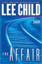 The Affair (Jack Reacher, #16) - Lee Child