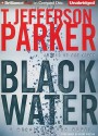 Black Water - T. Jefferson Parker