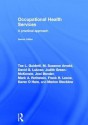 Occupational Health Services: A Practical Approach - Tee L. Guidotti, Suzanne Arnold, David Lukcso