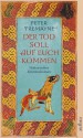 Der Tod soll auf euch kommen (Schwester Fidelma #14) - Peter Tremayne, Susanne Olivia Zylla