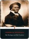 My Bondage and My Freedom - Frederick Douglass