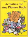 Activities For Any Picture Book - Nancy Polette