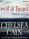 Evil at Heart - Chelsea Cain