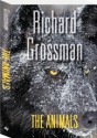 The Animals - Richard Grossman