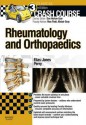 Crash Course Rheumatology and Orthopaedics - Cameron Elias-Jones, Martin Perry, Daniel Horton-Szar