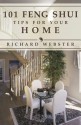 101 Feng Shui Tips for Your Home - Richard Webster