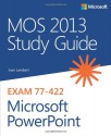 MOS 2013 Study Guide for Microsoft PowerPoint - Joan Lambert