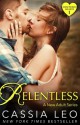 Relentless (Shattered Hearts 1) - Cassia Leo