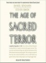 The Age of Sacred Terror: Radical Islam's War Against America - Daniel Benjamin, Jonathan Marosz